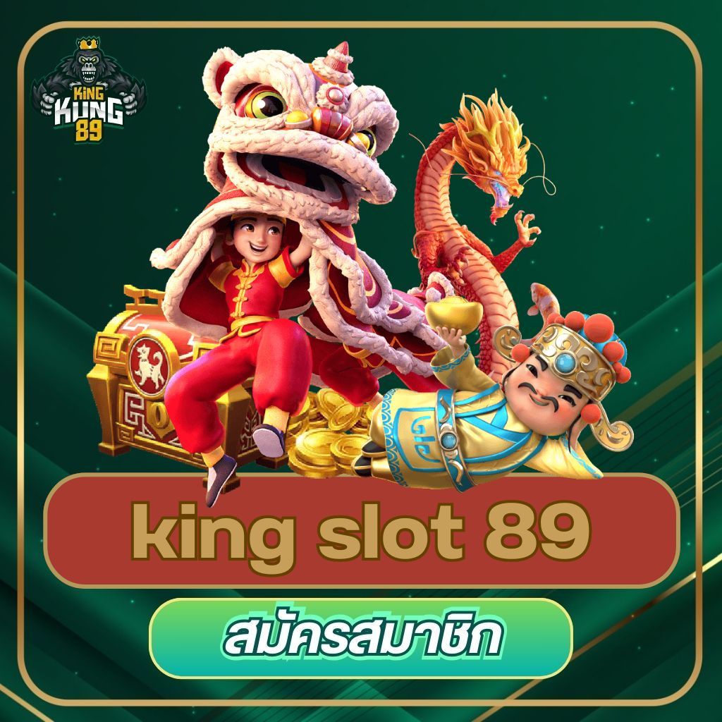 king slot 89 - kingkong89-th.org